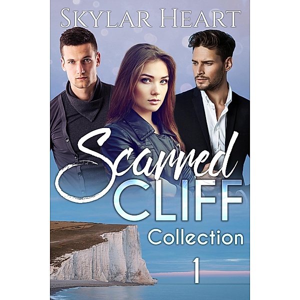 Scarred Cliff Collection 1 / Scarred Cliff, Skylar Heart