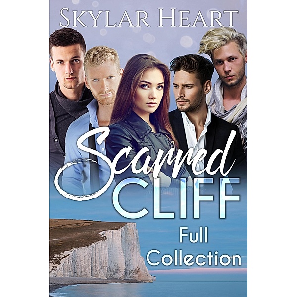 Scarred Cliff [Full Collection] / Scarred Cliff, Skylar Heart