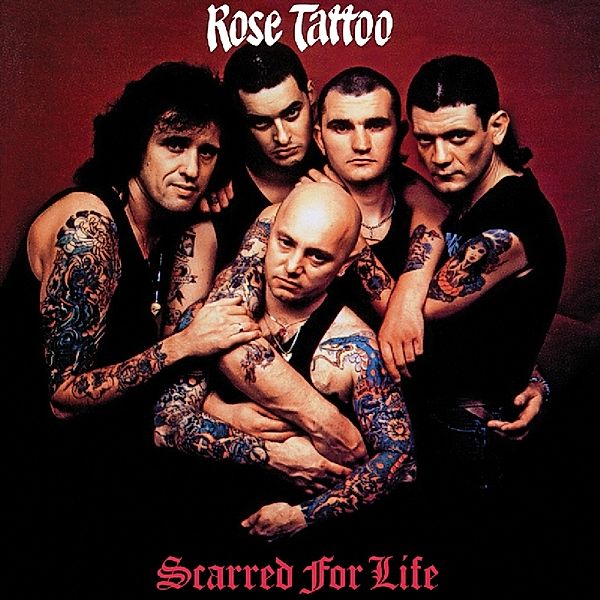 Scarred For Life (Vinyl), Rose Tattoo