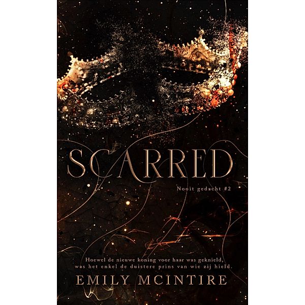 Scarred (Nooit gedacht, #2) / Nooit gedacht, Emily McIntire