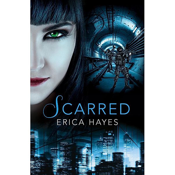 Scarred / The Sapphire City Chronicles Bd.2, Erica Hayes