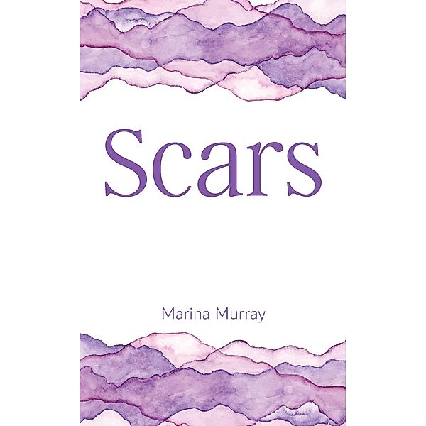 Scars, Marina Murray