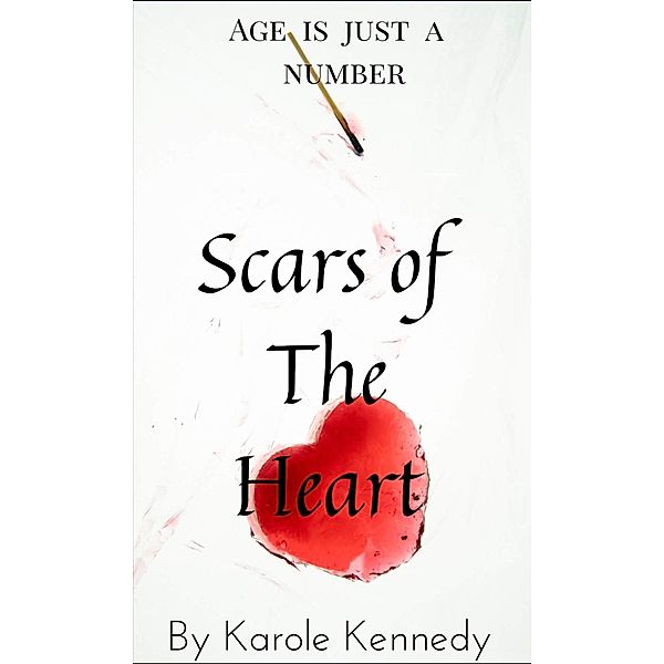 Scars of the Heart, Karole Kennedy