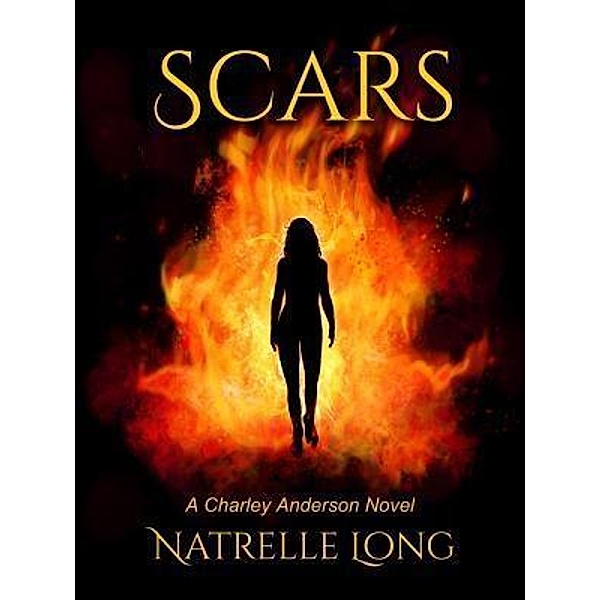 Scars / Yellow City Publishing, Natrelle Long