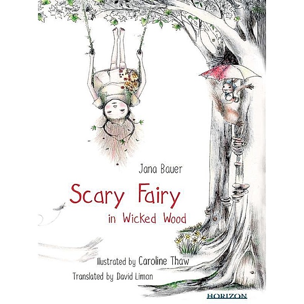 Scary Fairy in Wicked Wood, Jana Bauer