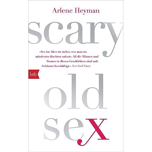 Scary Old Sex, Arlene Heyman