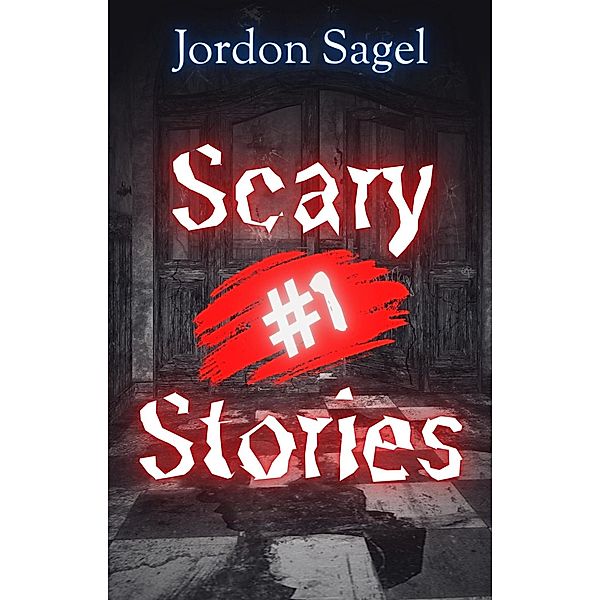 Scary Stories Compilation: Campfire Ghost Stories of Horror, Jordon Sagel