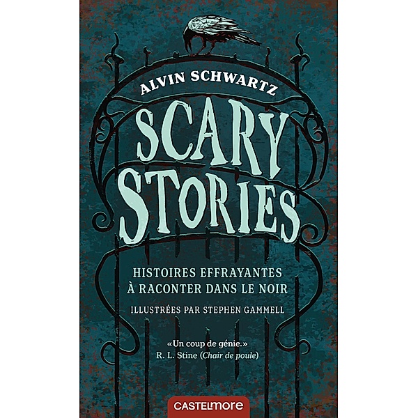 Scary Stories - Histoires effrayantes à raconter dans le noir / 12-15 ans, Alvin Schwartz