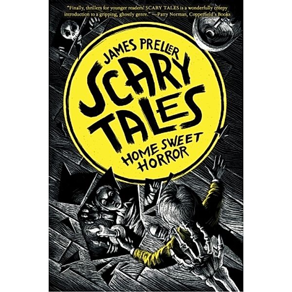 Scary Tales - Home Sweet Horror, James Preller