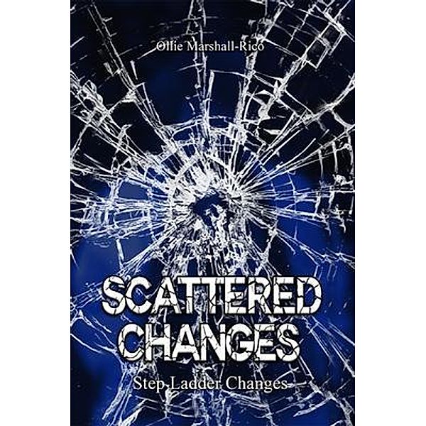 Scattered Changes, Ollie Marshall-Rico