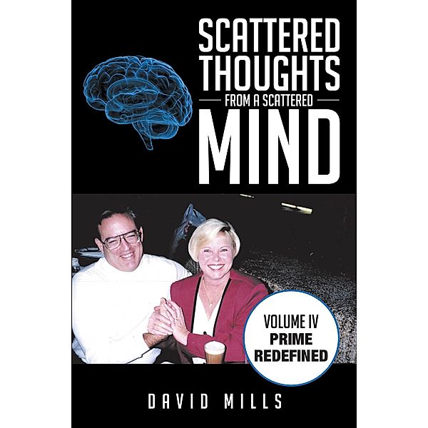 Scattered Thoughts from a Scattered Mind, David Mills