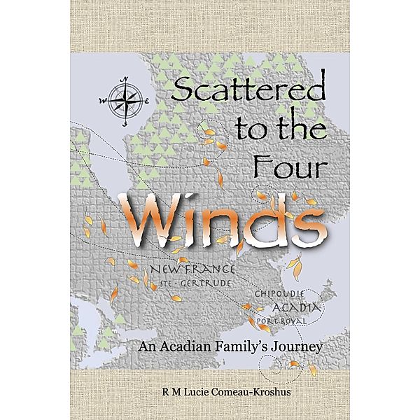Scattered to the Four Winds, Rm Lucie Comeau-Kroshus