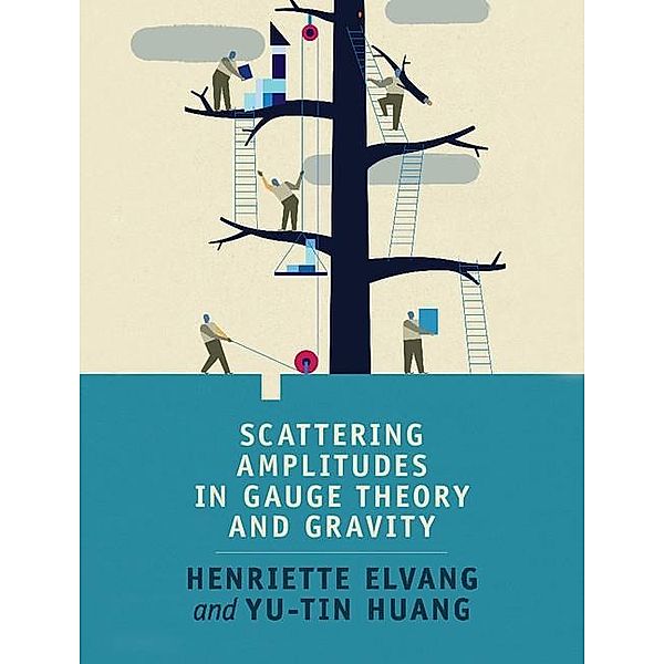 Scattering Amplitudes in Gauge Theory and Gravity, Henriette Elvang