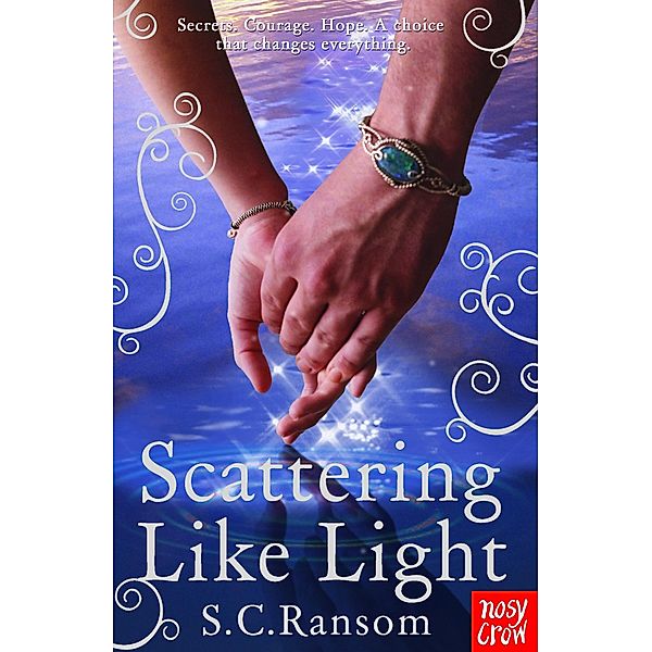 Scattering Like Light / Small Blue Thing Bd.3, S. C. Ransom
