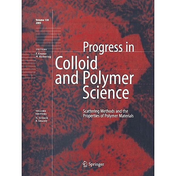 Scattering Methods and the Properties of Polymer Materials / Progress in Colloid and Polymer Science Bd.130