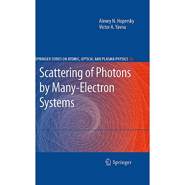 Scattering of Photons by Many-Electron Systems, Alexey N. Hopersky, Victor A. Yavna