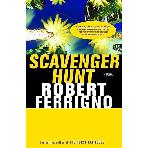 Scavenger Hunt, Robert Ferrigno