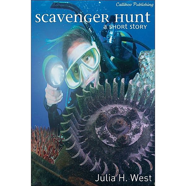 Scavenger Hunt / Callihoo Publishing, Julia H. West