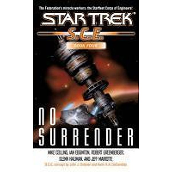 SCE: No Surrender / Star Trek: Starfleet Corps of Engineers, Mike Collins, Ian Edgington, Robert Greenberger, Glenn Hauman, Jeff Mariotte