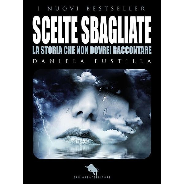 Scelte Sbagliate, Daniela Fustilla