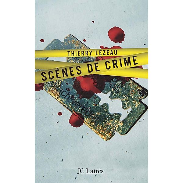 Scènes de crime / Essais et documents, Thierry Lezeau