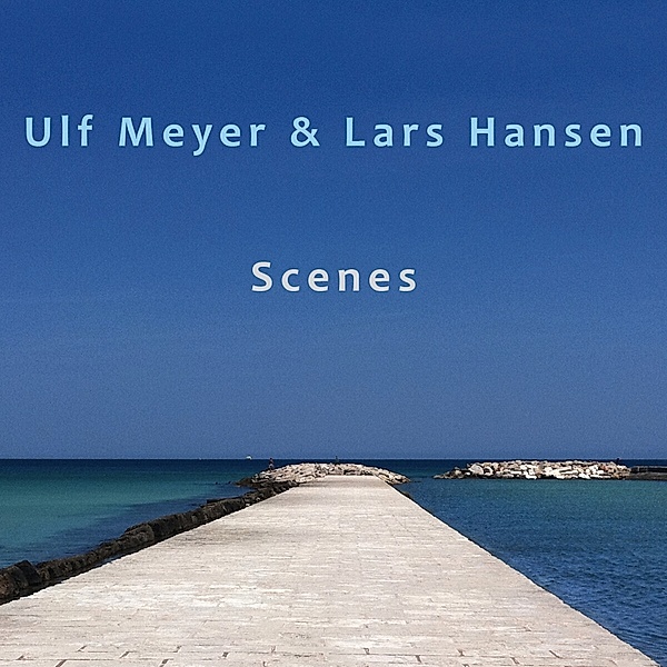 Scenes (Digipac), Ulf Meyer, Lars Hansen
