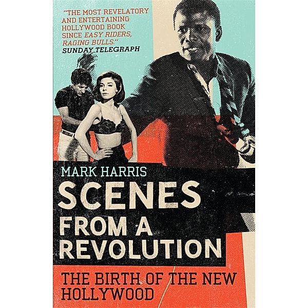 Scenes From A Revolution, Mark Harris