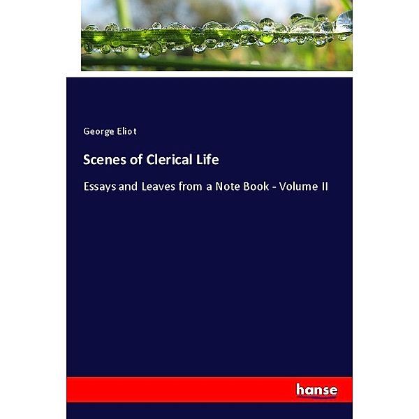 Scenes of Clerical Life, George Eliot