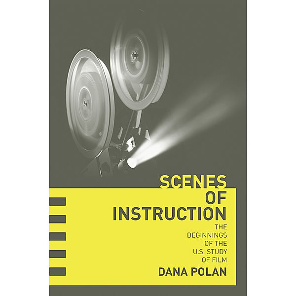 Scenes of Instruction, Dana Polan