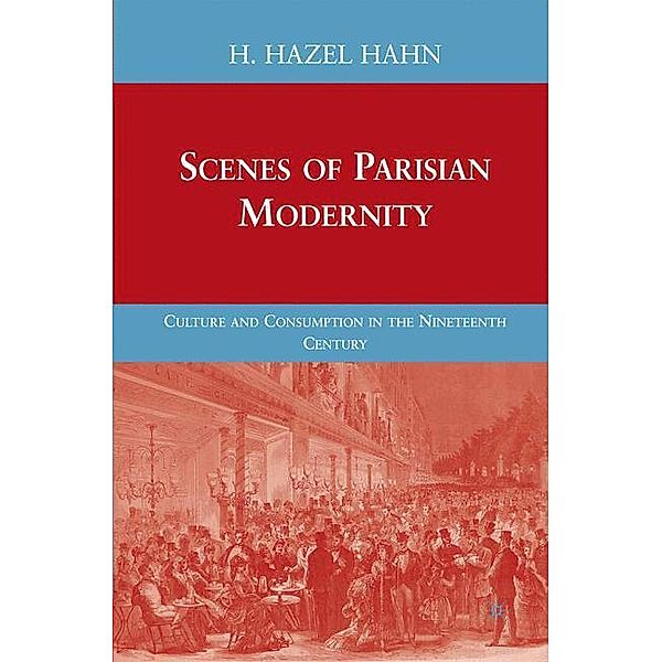 Scenes of Parisian Modernity, H. Hahn