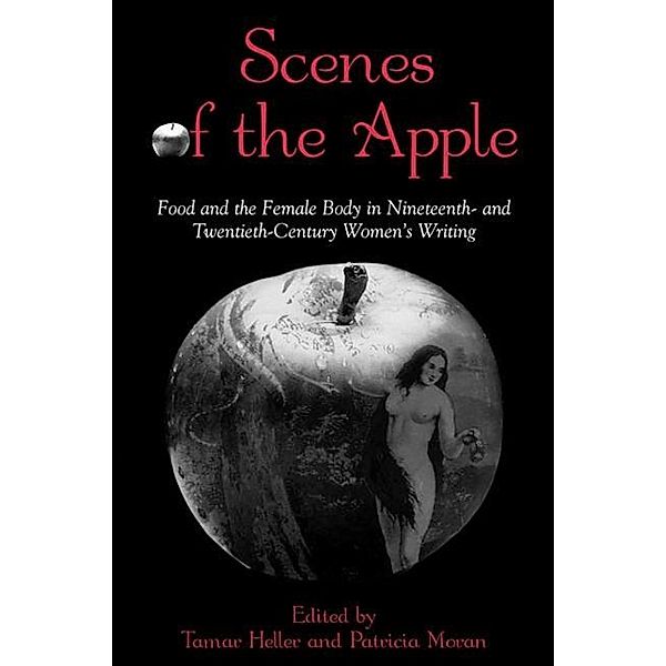 Scenes of the Apple / SUNY series in Feminist Criticism and Theory