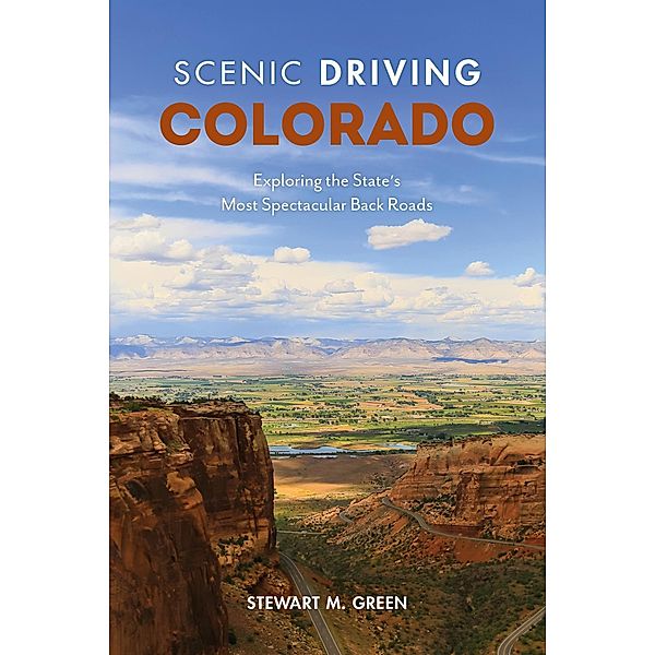 Scenic Driving Colorado / Scenic Driving, Stewart M. Green