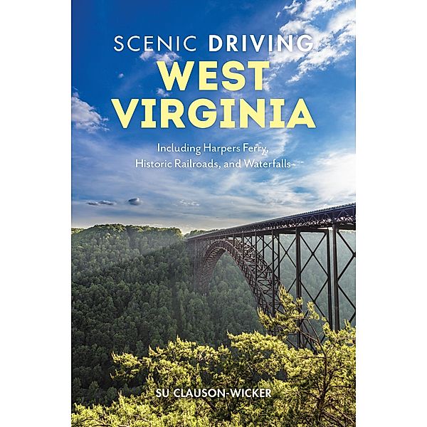 Scenic Driving West Virginia / Scenic Driving, Su Clauson-Wicker