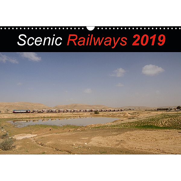 Scenic Railways 2019 (Wall Calendar 2019 DIN A3 Landscape), N N