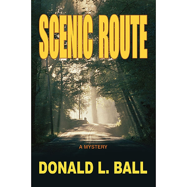 Scenic Route, Donald L. Ball