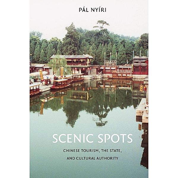 Scenic Spots / China Program Books, Pál Nyíri