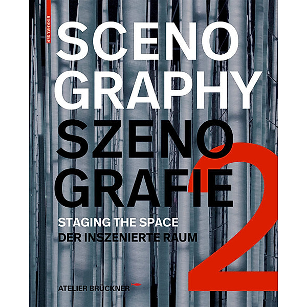 Scenography - Szenografie  Atelier Brückner.Bd.2