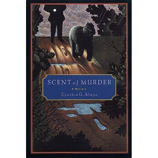 Scent of Murder, Cynthia G. Alwyn