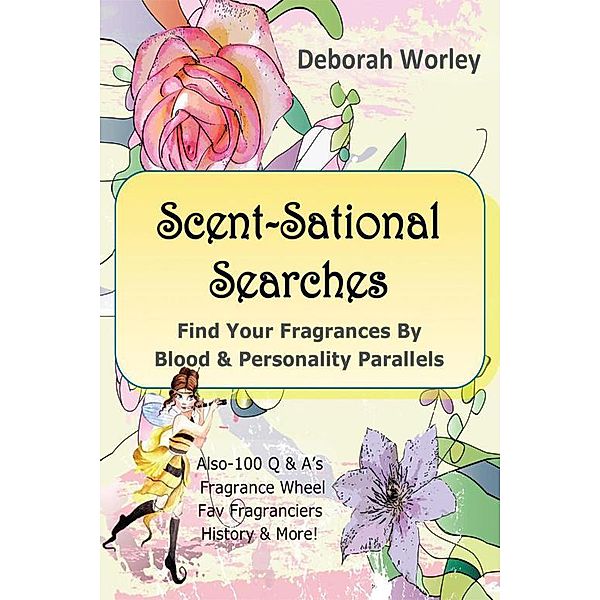 Scent-Sational Searches, Deborah Worley