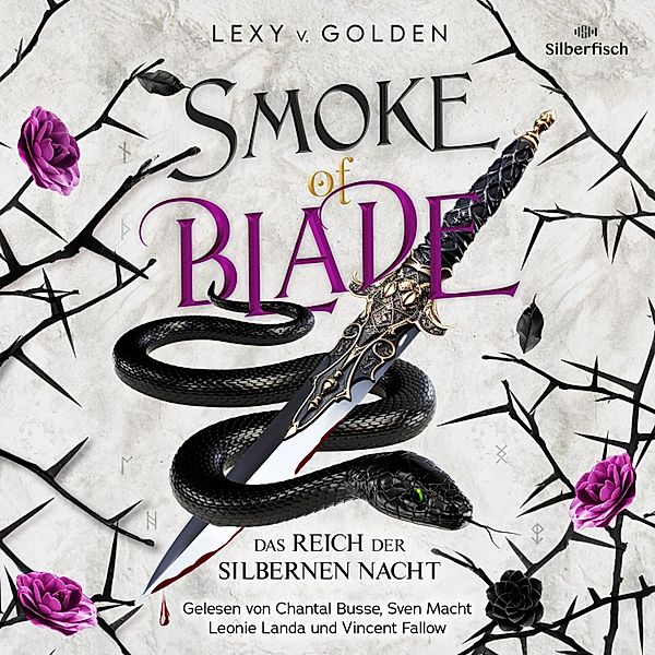 Scepter of Blood - 3 - Smoke of Blade. Das Reich der Silbernen Nacht (Scepter of Blood 3), Lexy v. Golden