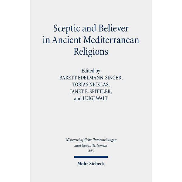 Sceptic and Believer in Ancient Mediterranean Religions