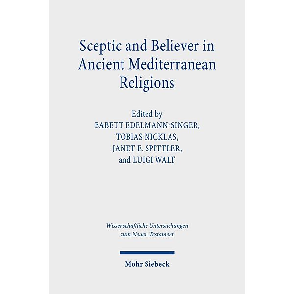 Sceptic and Believer in Ancient Mediterranean Religions