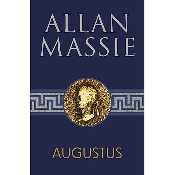 Sceptre: Augustus, Allan Massie