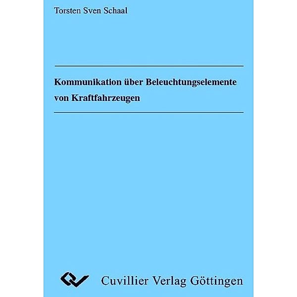 Schaal, T: Kommunikation über Beleuchtungselemente von Kraft, Torsten Sven Schaal