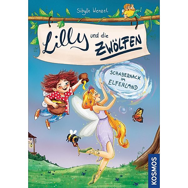 Schabernack im Elfenland / Lilly und die Zwölfen Bd.2, Sibylle Wenzel