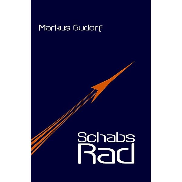 Schabs Rad, Markus Gudorf