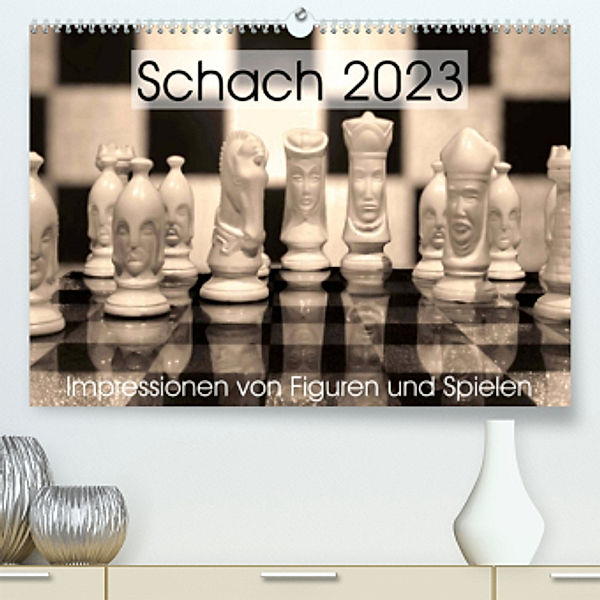 Schach 2023. Impressionen von Figuren und Spielen (Premium, hochwertiger DIN A2 Wandkalender 2023, Kunstdruck in Hochgla, Steffani Lehmann
