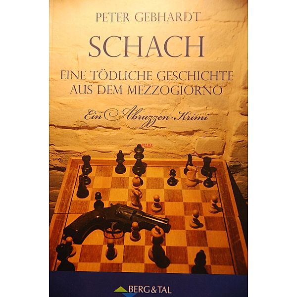 Schach / Abruzzen-Krimi Bd.3, Peter Gebhardt