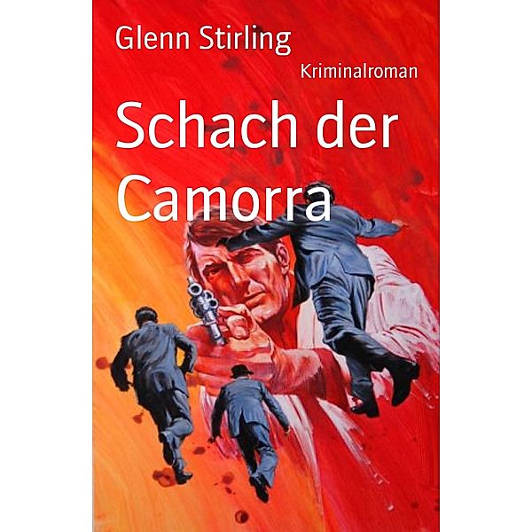 Schach der Camorra, Glenn Stirling