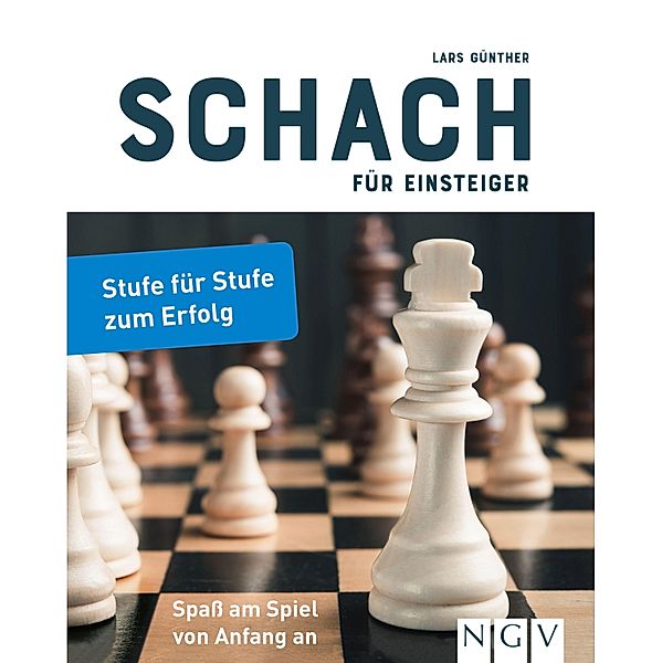 Schach für Einsteiger, Lars Günther